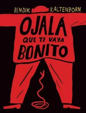 OJALÁ QUE TE VAYA BONITO