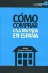 COMO COMPRAR UNA VIVIENDA EN ESPAÑA