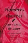 HOMBRES ILUSTRES SUS CARTAS DE AMOR