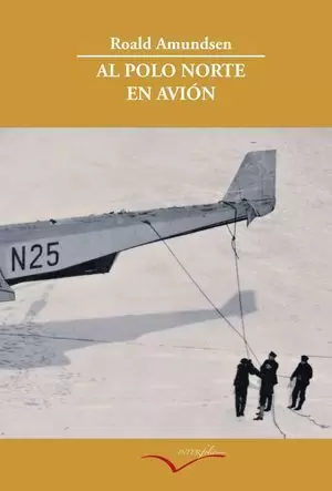 AL POLO NORTE EN AVIÓN