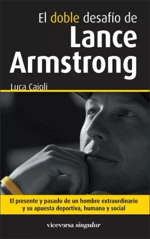 DOBLE DESAFÍO DE LANCE ARMSTRONG
