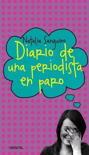 DIARIO DE UNA  PERIODISTA EN PARO