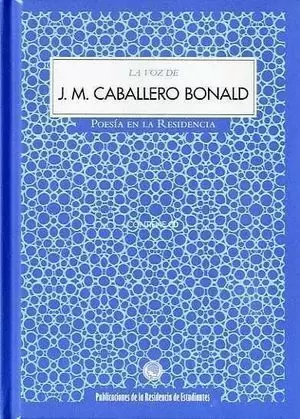 LA VOZ DE J. M. CABALLERO BONALD +CD