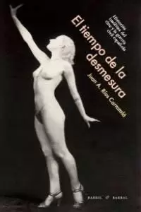 EL TIEMPO DE LA DESMESURA