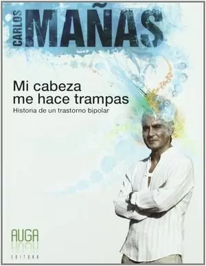 MI CABEZA ME HACE TRAMPAS