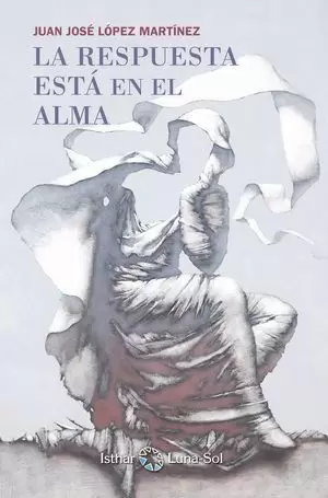 LA RESPUESTA ESTÁ EN EL ALMA