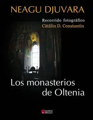LOS MONASTERIOS DE OLTENIA