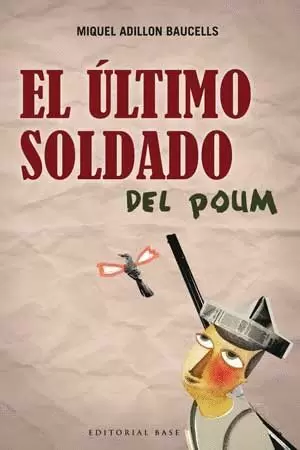 EL ÚLTIMO SOLDADO DEL POUM