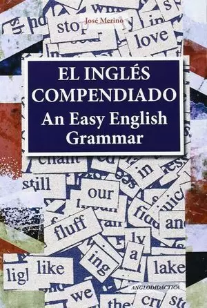 AN EASY ENGLISH GRAMMAR - EL INGLÉS COMPENDIADO