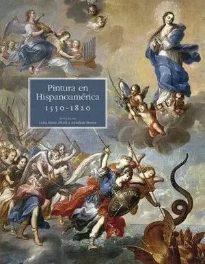 PINTURA HISPANOAMERICANA, 1550 - 1820