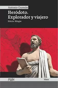HERÓDOTO. EXPLORADOR Y VIAJERO