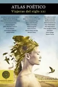 ATLAS POETICO. VIAJERAS DEL SIGLO XXI