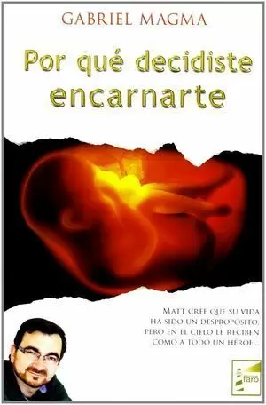 POR QUÉ DECIDISTE ENCARNARTE