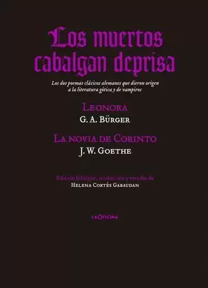 LOS MUERTOS CABALGAN DEPRISA (EDICIÓN BILINGÜE)