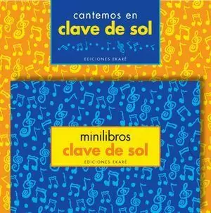 MINILIBROS CLAVE DE SOL + CD CANTEMOS EN CLAVE DE SOL