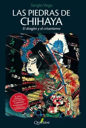 LAS PIEDRAS DE CHIHAYA 3. EL DRAGÓN Y EL CRISANTEMO