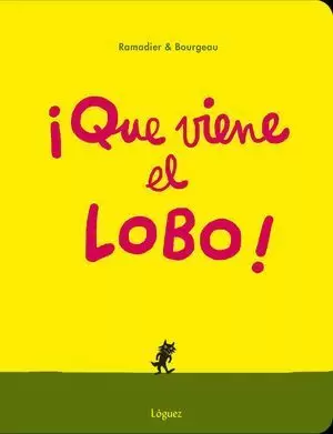 ¡QUE VIENE EL LOBO!