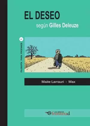 EL DESEO SEGÚN GILLES DELEUZE