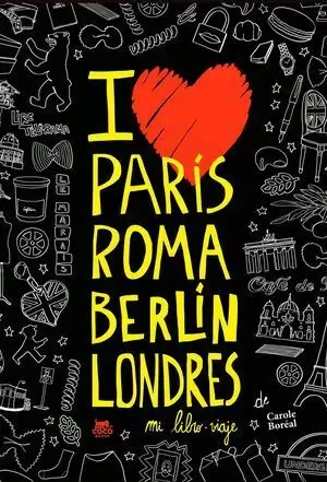 I LOVE PARIS, ROMA, BERLÍN, LONDRES