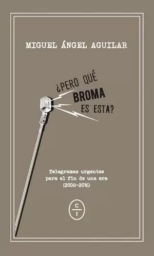 ¿PERO QUÉ BROMA ES ESTA?