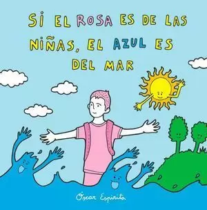 SI EL ROSA ES DE LAS NIÑAS, EL AZUL ES DEL MAR