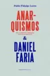 ANARQUISMOS Y MANUEL FARIA