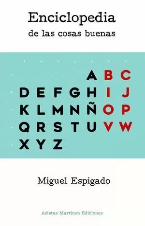 ENCICLOPEDIA DE LAS COSAS BUENAS