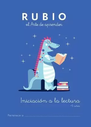 INICIACIÓN A LA LECTURA. RUBIO+5 AÑOS
