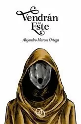 VENDRÁN DEL ESTE