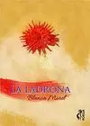 LA LADRONA