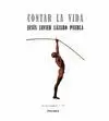 CONTAR LA VIDA