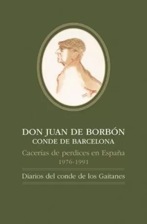 DON JUAN DE BORBÓN CONDE DE BARCELONA, CACERÍAS DE PERDICES EN ESPAÑA, 1976-1991: