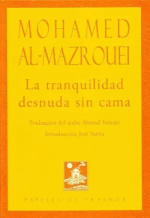 LA TRANQUILIDAD DESNUDA SIN CAMA