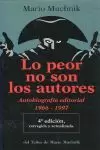 LO PEOR NO SON LOS AUTORES
