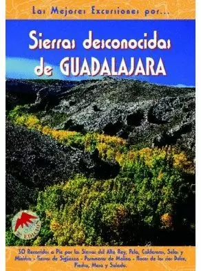 LAS SIERRAS DESCONOCIDAS DE GUADALAJARA