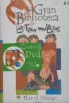 THOR EL VIKINGO. GRAN BIBLIOTECA DE LAS TRES MELLIZAS