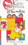 TRES MELLIZAS.TRISTAN E ISOLDA
