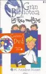 LAS TRES MELLIZAS Y W. AMADEUS MOZART