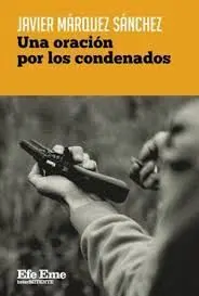 UNA ORACIÓN POR LOS CONDENADOS