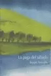 PAGA DEL SABADO, LA