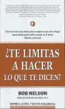 TE LIMITAS A HACER LO QUE TE DICEN?