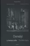 CHERNOBYL: LA HERENCIA OCULTA
