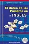 EL ORDEN DE LAS PALABRAS EN INGLÉS = WORD ORDER IN ENGLISH, 2007