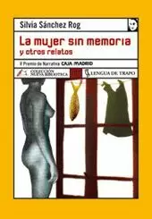 LA MUJER SIN MEMORIA  Y OTROS RELATOS