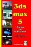 3DS MAX 5. CURSO DE INICIACION