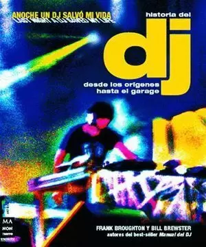 HISTORIA DEL DJ DESDE LOS ORIGENES HASTA EL GARAGE