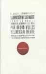 EL GUIÓN RADIOFÓNICO DE LA INVASIÓN DESDE MARTE SOBRE LA NOVELA LA GUERRA DE LOS