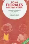 FICHAS FLORALES PARA NIÑAS Y NIÑOS