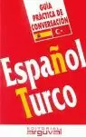 GUÍA PRÁCTICA DE CONVERSACIÓN ESPAÑOL-TURCO