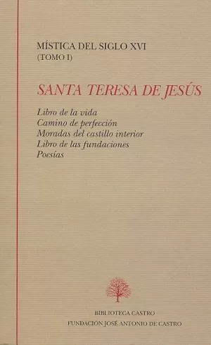 MÍSTICA DEL SIGLO XVI. TOMO I